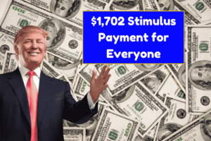 $1,702 Stimulus Payment for Everyone – July 2025 Full Payment Schedule