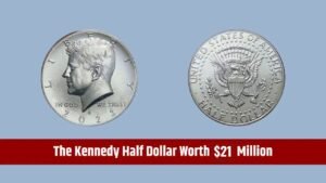 The Kennedy Half Dollar Worth $21 Million – Could This Rare Coin Be In Your Pocket?