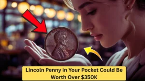 Could Your Lincoln Penny Be Worth Over $350,000